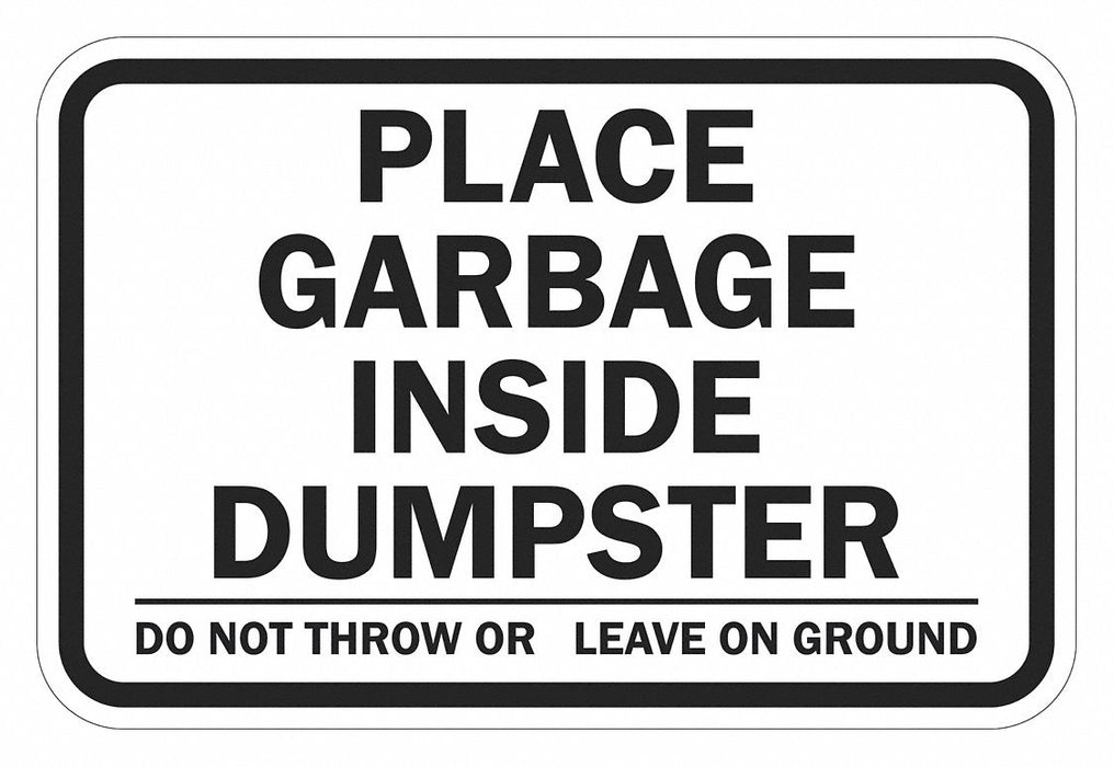 Reflective Dumpster Sign 12x18in Alumin