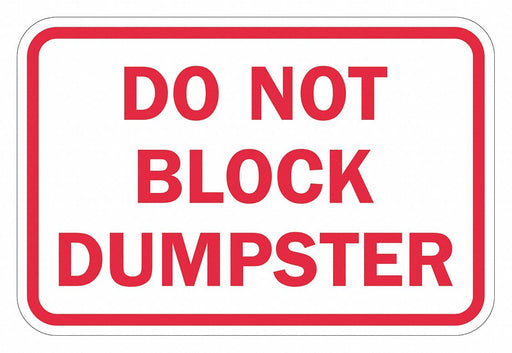 Dumpster No Parking Sign 12 x 18 