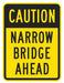 Traffic Sign 24 in x 18 in Yellow