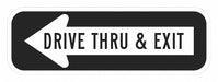 Drive Thru Entrance Parking Sign 6 x18 