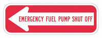 Rflctv Fuel Shut Off Sign 6x18in Alum