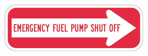 Rflctv Fuel Shut Off Sign 6x18in Alum