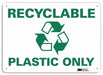 Notice Sign 7 in x 10 in Plastic