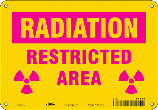 Radiation Safety Sign 7 x 10 Aluminum
