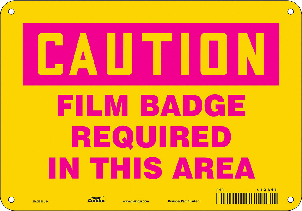 Radiation Safety Sign 7 x 10 Aluminum
