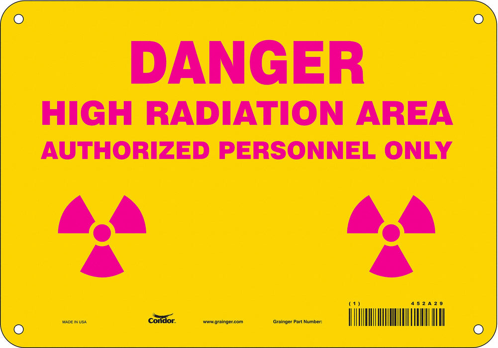 Radiation Safety Sign 7 x 10 Aluminum