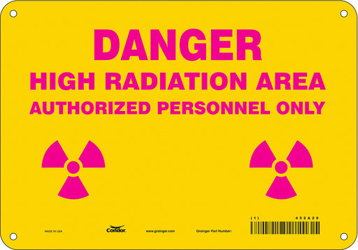 Radiation Safety Sign 7 x 10 Aluminum