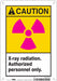 Safety Sign 10 inx7 in Vinyl