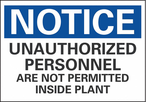 Notice Sign 7 inx10 in Non-PVC Polymer