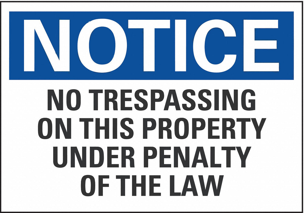 Notice Sign 10in x 14in Non-PVC Polymer