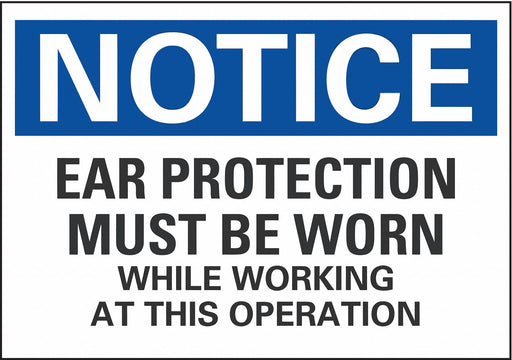 Notice Sign 7 in x 10 in Non-PVC Polymer