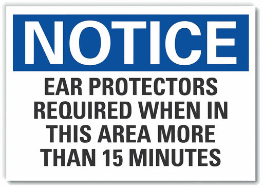 Notice Sign 7 in x 10 in Non-PVC Polymer