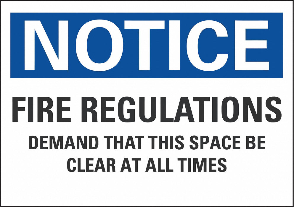 Notice Sign 7 in x 10 in Non-PVC Polymer