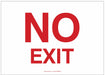 Exit Sign No Exit 5 X7 