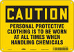 Safety Sign 7 in x 10 in Polyethylene