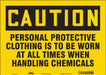 Safety Sign 10 in x 14 in Vinyl