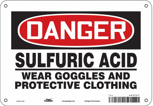 Safety Sign 7 in x 10 in Polyethylene