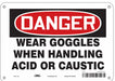 Safety Sign 7 inx10 in Polyethylene