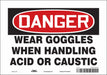 Safety Sign 7 in x 10 in Vinyl