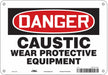 Safety Sign 7 in x 10 in Polyethylene