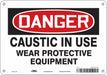 Safety Sign 7 inx10 in Polyethylene