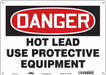 Safety Sign 10 in x 14 in Polyethylene