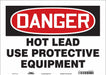 Safety Sign 10 in x 14 in Vinyl