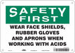Safety Sign 7 inx10 in Polyethylene