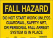Safety Sign 10 inx14 in Vinyl
