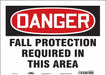 Safety Sign 10 in x 14 in Vinyl