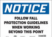 Safety Sign 10 in x 14 in Vinyl