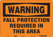 Safety Sign 10 inx14 in Polyethylene