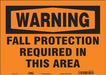 Safety Sign 10 in x 14 in Vinyl