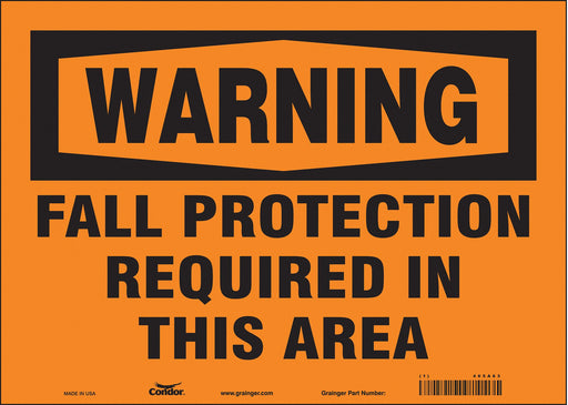 Safety Sign 10 in x 14 in Vinyl