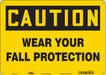 Safety Sign 10 in x 14 in Polyethylene