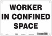 Safety Sign 7 in x 10 in Aluminum