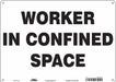 Safety Sign 10 in x 14 in Aluminum
