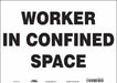Safety Sign 10 in x 14 in Vinyl
