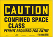 Safety Sign 7 in x 10 in Vinyl
