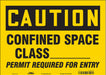 Safety Sign 10 in x 14 in Vinyl