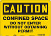 Safety Sign 10 in x 14 in Polyethylene
