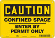 Safety Sign 7 inx10 in Polyethylene