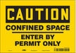 Safety Sign 7 inx10 in Vinyl