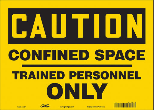 Safety Sign 10 in x 14 in Vinyl