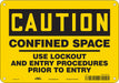 Safety Sign 7 in x 10 in Polyethylene