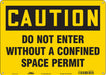 Safety Sign 10 in x 14 in Polyethylene