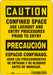 Safety Sign 7 inx10 in Polyethylene