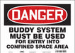 Safety Sign 10 inx14 in Vinyl
