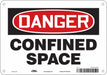 Safety Sign 7 inx10 in Polyethylene