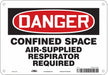 Safety Sign 7 inx10 in Polyethylene